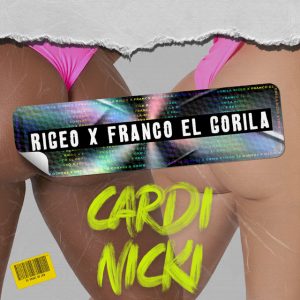 Rigeo Ft. Franco El Gorilla – Cardi o Nicki